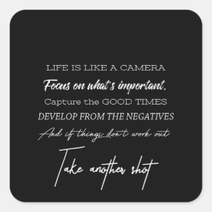 Adesivo Quadrado a vida é como uma câmera