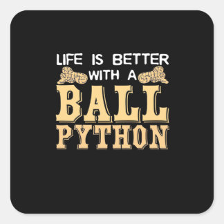 Adesivo Quadrado A Vida É Melhor Com Um Python Ball
