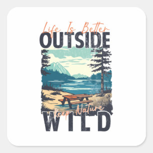 Adesivo Quadrado A Vida É Melhor Fora - Aventura Natureza