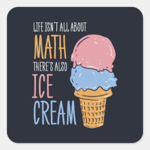 Adesivo Quadrado A vida não é sobre matemática, há também Sorv