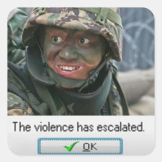 Adesivo Quadrado A violência escalou.