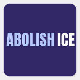 Adesivo Quadrado Abolir ICE Política Anti Trump