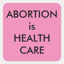Adesivo Quadrado Aborto é Saúde Pró-Escolha Rosa