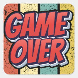 Adesivo Quadrado Acabou o jogo.