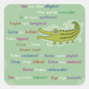 Adesivo Quadrado Adeus e boa sorte do grupo, jacaré