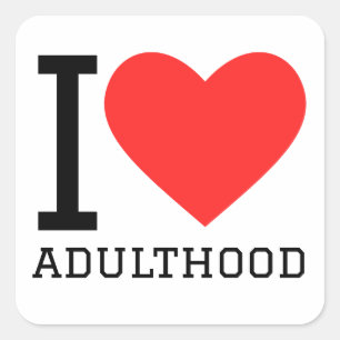 Adesivo Quadrado Adoro a idade adulta