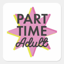 Adesivo Quadrado Adulto a tempo parcial