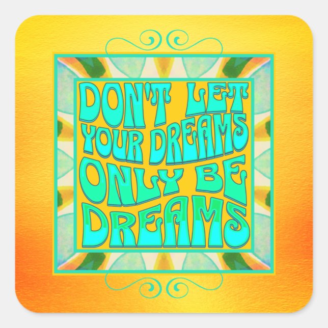 Adesivo Quadrado Afirmação Positiva do Sonho de Arte de Aquarela (Frente)