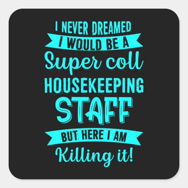 Adesivo Quadrado Agregado de limpeza do Funcionarios de lar (Frente)