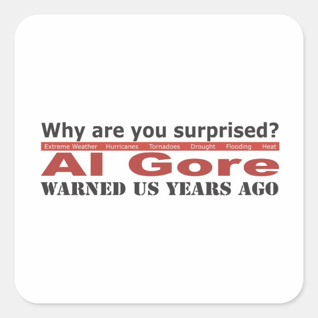 Adesivo Quadrado Al Gore nos avisou (Frente)
