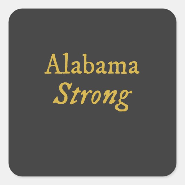 Adesivo Quadrado Alabama Strong (Frente)