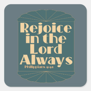 Adesivo Quadrado Alegria no Senhor Sempre — Philippians 4:4a