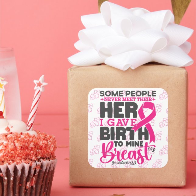 Adesivo Quadrado Algumas Pessoas Nunca Encontram Apoio ao cancer de (Festa)