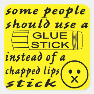 Adesivo Quadrado Algumas Ppl Devem Utilizar Um Pau De Cola Para Láb