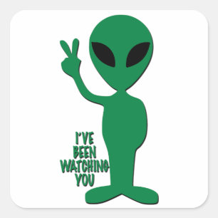Adesivo Quadrado Alienígena - Estive Observando Você