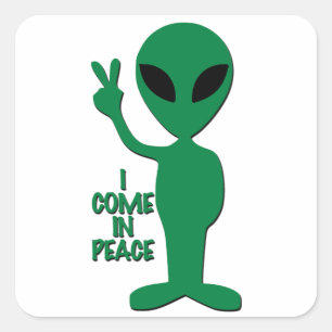 Adesivo Quadrado Alienígena - Eu Venho em Paz