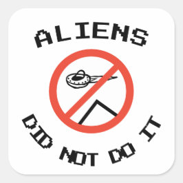 Adesivo Quadrado Aliens Minimalistas Engraçados Não Fizeram Isso