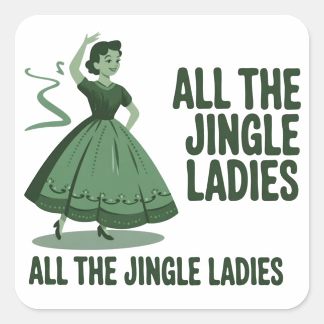 Adesivo Quadrado All The Jingle Ladies Christmas Girly Xmas (Frente)