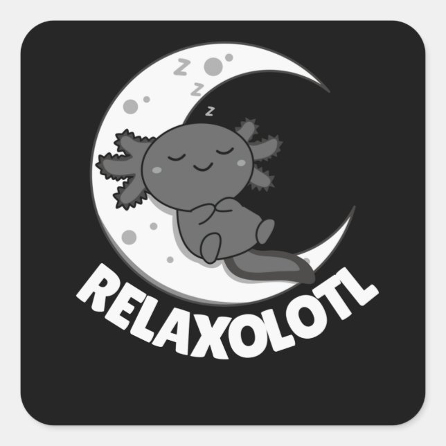 Adesivo Quadrado Amantes De Axolotl Relaxolotl, Animais Cujos Relax (Frente)