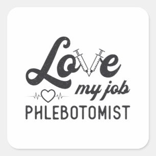 Adesivo Quadrado Ame Meu Trabalho Phlebotomista Enfermando Phleboto
