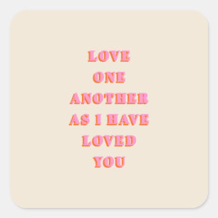 Adesivo Quadrado Ame-Se Outro John 13 34 Bíblia Verse Escritura