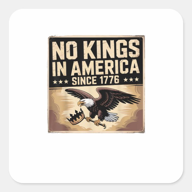 Adesivo Quadrado America Flag  Decor No Kings In America Since 1776 (Frente)