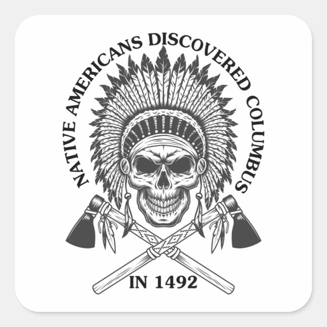 Adesivo Quadrado Americanos nativos descobertos por Colombo no pres (Frente)
