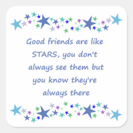Adesivo Quadrado Amigos bons são como Stars Citação Inspirativa