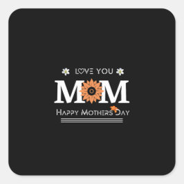 Adesivo Quadrado Amo-Te Mãe Design