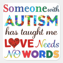 ADESIVO QUADRADO AMOR NÃO PRECISA DE PALAVRAS AUTISM