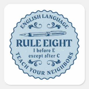 Adesivo Quadrado Antes de E exceto depois de C Regra Engraçado