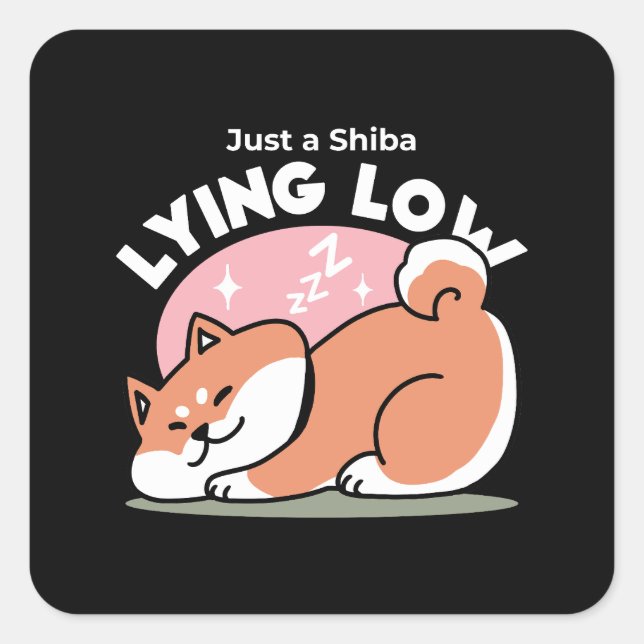 Adesivo Quadrado Apenas um Shiba Mente Baixo: Design de Shiba Inu C (Frente)