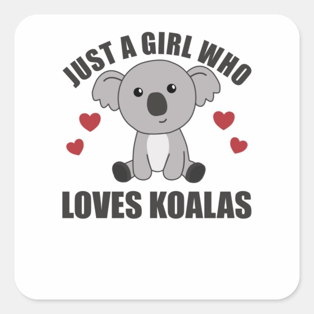 Adesivo Quadrado Apenas uma garota que ama Koalas - Cute Koala (Frente)