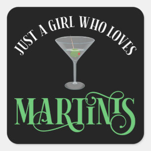 Adesivo Quadrado Apenas Uma Garota Que Ama Martinis