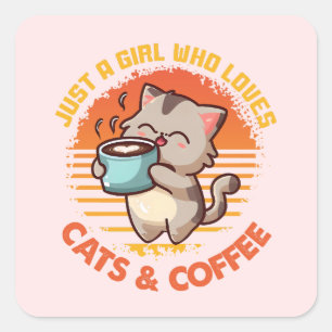 Adesivo Quadrado Apenas Uma Menina Que Ama Cats E Café