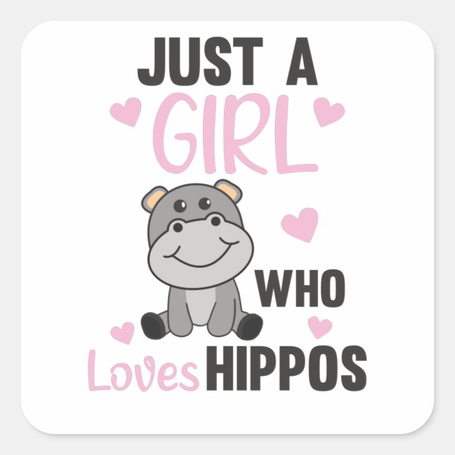 Adesivo Quadrado Apenas Uma Menina Que Ama Hippos Cute Hippo (Frente)