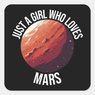 Adesivo Quadrado Apenas Uma Menina Que Ama Marte