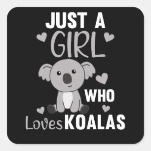 Adesivo Quadrado Apenas Uma Menina Que Ama O Urso Koalas Cute Koala