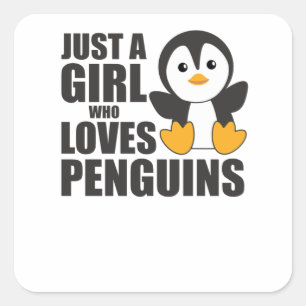 Adesivo Quadrado Apenas Uma Menina Que Ama Pinguins - Pinguim Bonit