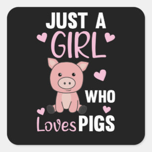 Adesivo Quadrado Apenas Uma Menina Que Ama Porcos Cute Piglet