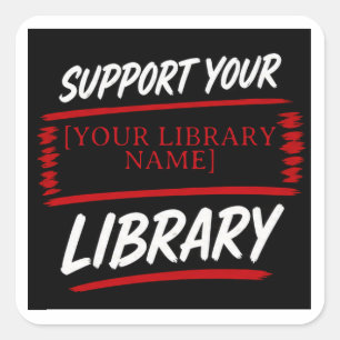 Adesivo Quadrado Apoie Sua Biblioteca – Projeto de Nome Personaliza