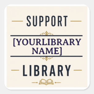 Adesivo Quadrado Apoie Sua Biblioteca – Projeto de Nome Personaliza