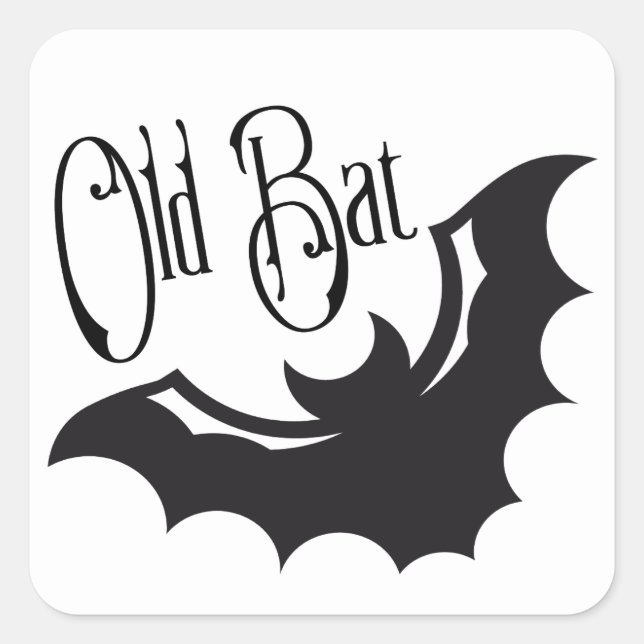 Adesivo Quadrado Aposentadoria Engraçada Antigo Bat (Frente)