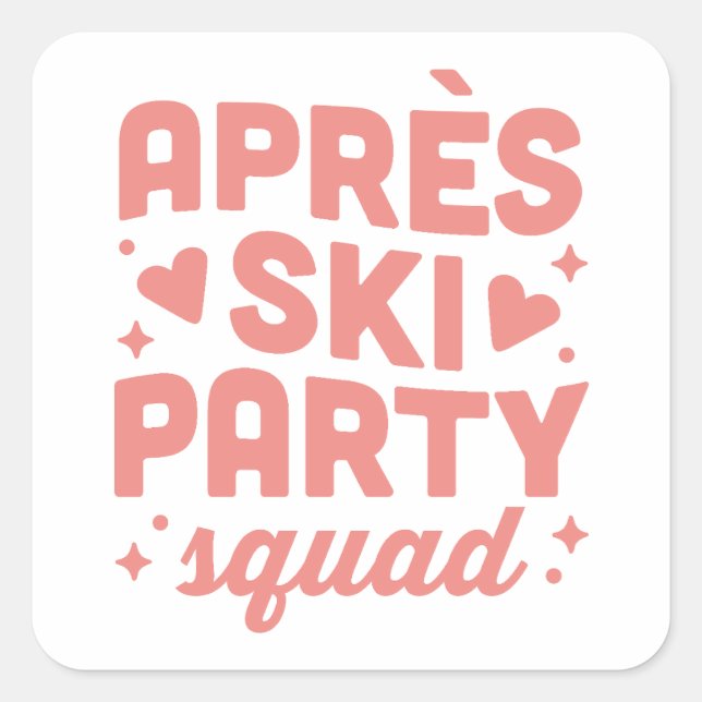 Adesivo Quadrado Apres ski party squad girls club pink aesthetic (Frente)