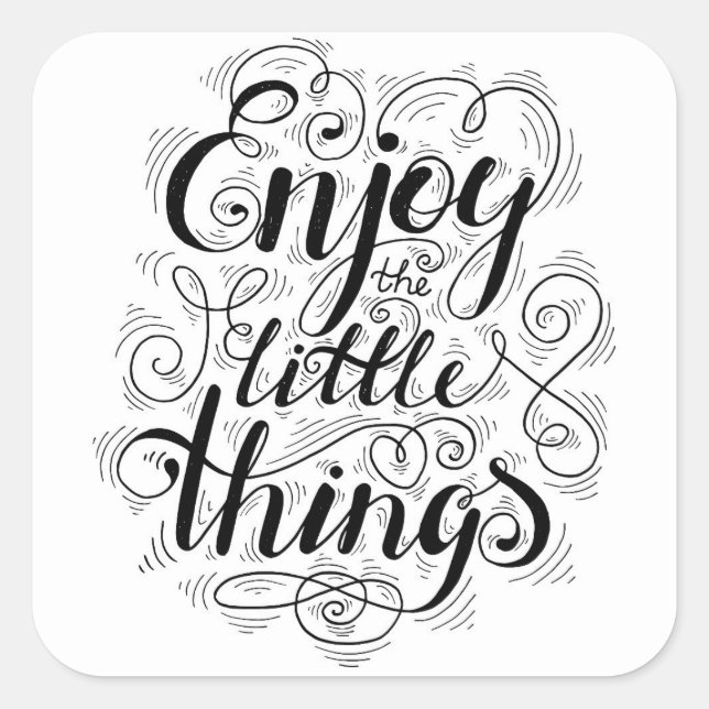 Adesivo Quadrado Aproveite As Coisas Pequenas 1 (Frente)