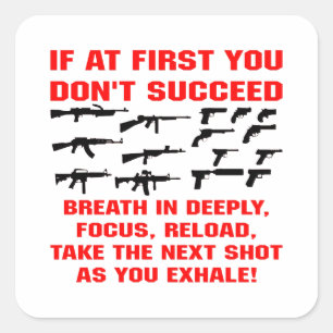 Adesivo Quadrado Armas Se primeiro você não conseguir respirar pr
