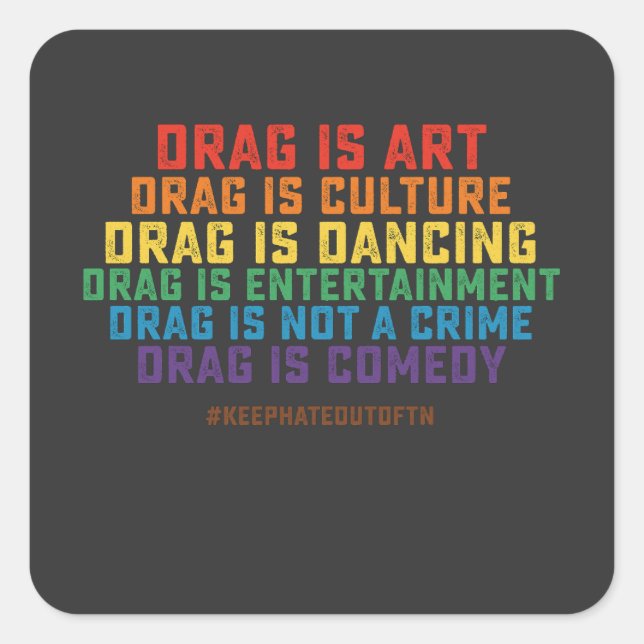 Adesivo Quadrado Arraste de apoio ao orgulho LGBT não é crime (Frente)