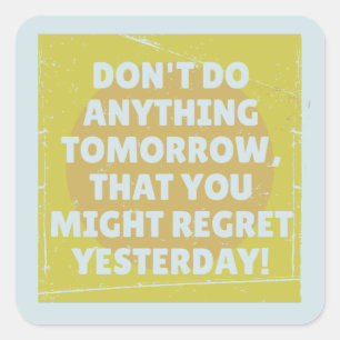 Adesivo Quadrado Arrependimento passado e presente tenso