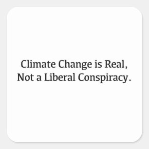 Adesivo Quadrado As alterações climáticas são reais, não uma