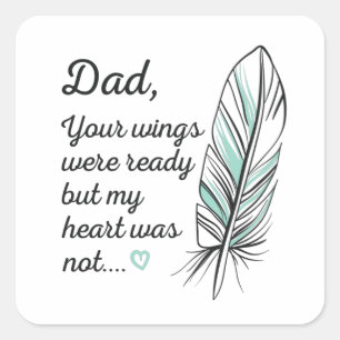 Adesivo Quadrado As Asas pais Estavam Prontas Por Meu Coração Não M